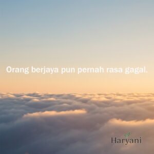 Orang berjaya pun pernah rasa gagal.